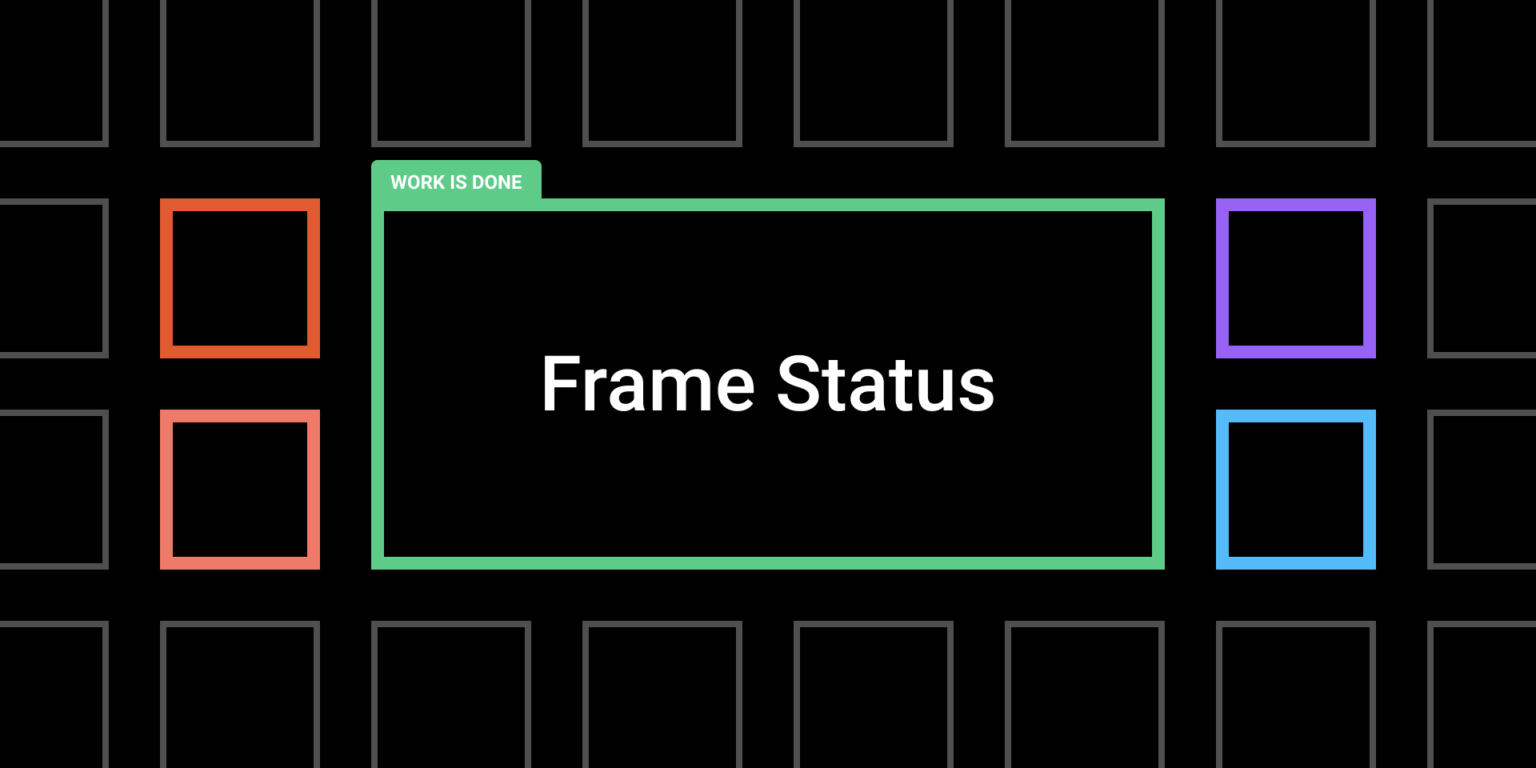 Frame Status Blog Image