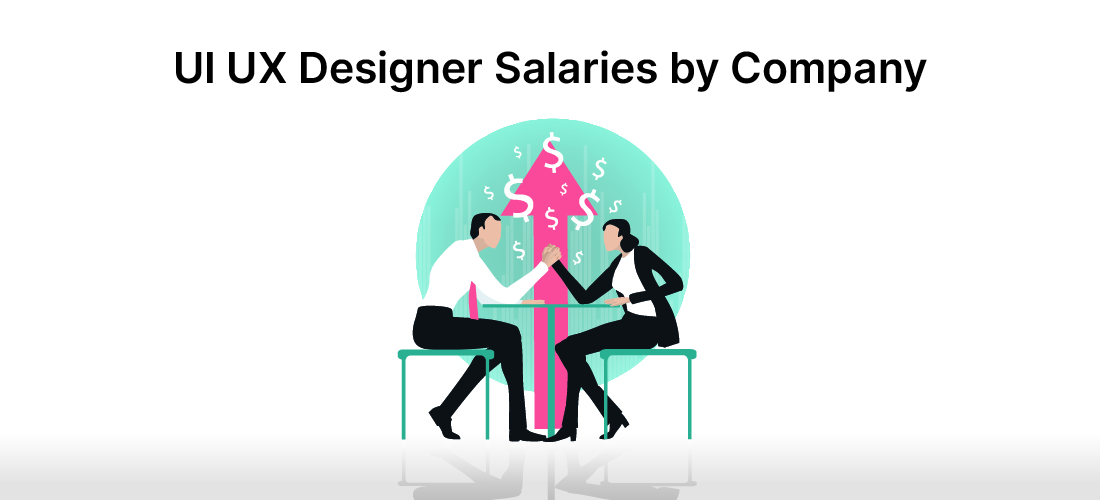 UI UX Designer Salaries by Company